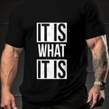 IT IS WHAT IT IS Lustiges, mit Text bedrucktes T-Shirt mit Rundhalsausschnitt und kurzen Ärmeln für Herren, lässiges Sommer-T-Shirt für den Alltag und den Urlaub