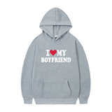 I Love My Boyfriend Print Hoodie Sweatshirt Pullover