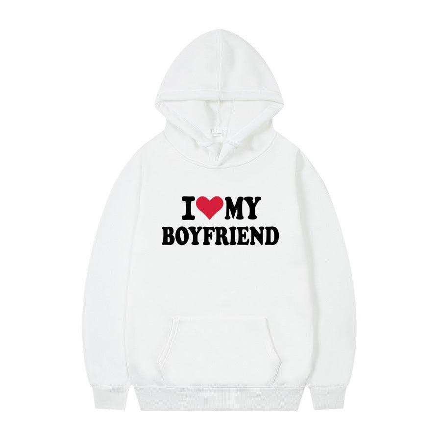 I Love My Boyfriend Print Hoodie Sweatshirt Pullover - WOMONA.COM