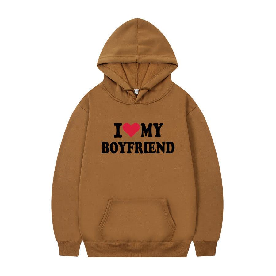 I Love My Boyfriend Print Hoodie Sweatshirt Pullover - WOMONA.COM