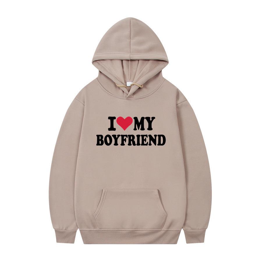 I Love My Boyfriend Print Hoodie Sweatshirt Pullover - WOMONA.COM