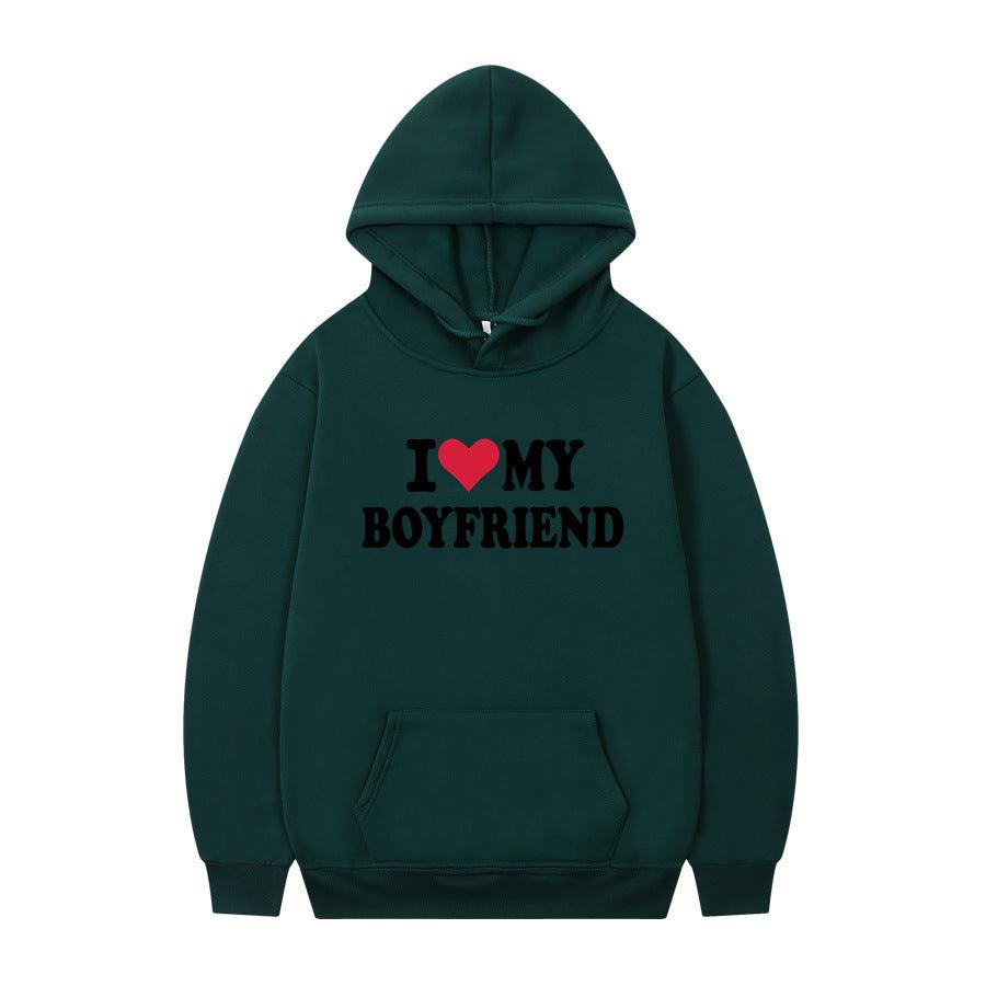 I Love My Boyfriend Print Hoodie Sweatshirt Pullover - WOMONA.COM